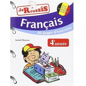 Annick Meurens Je Réussis Français Quatrième Annee