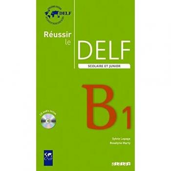 Reussir le delf scolaire et junior