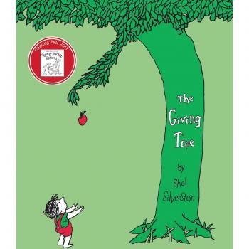 The Giving Tree; Rise and Shine