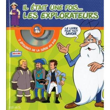 Il était une fois... les explorateurs
