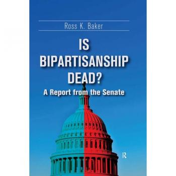 Is Bipartisanship Dead?