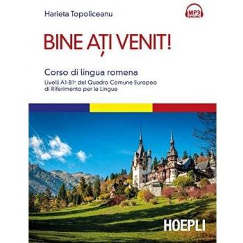 Bine ati venit! Corso di lingua romena