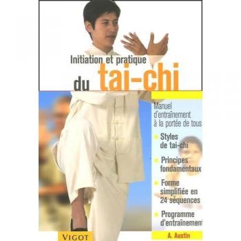 Initiation et pratique du tai-chi