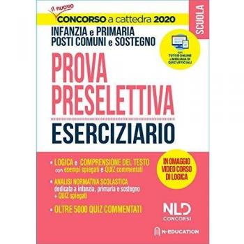 Eserciziario prova preselettiva. Concorso ordinario scuola dell'infanzia e primaria su posto comune e di sostegno. Con software di simulazione