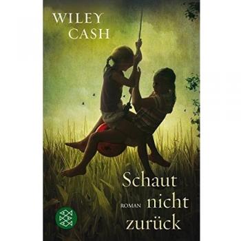 Schaut nicht zurück: Roman