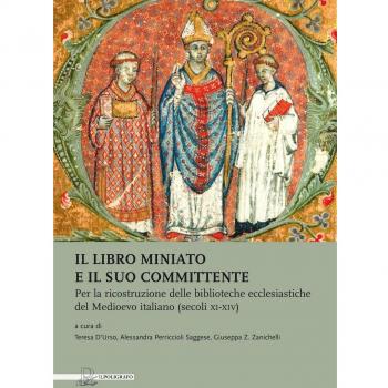 Il libro miniato e il suo committente. Per la ricostruzione delle biblioteche ecclesiastiche del Medioevo italiano