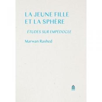 La jeune fille et la sphère : études sur Empédocle