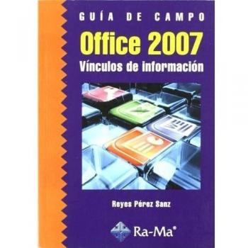 Guía de campo de Office 2007. Vínculos de información