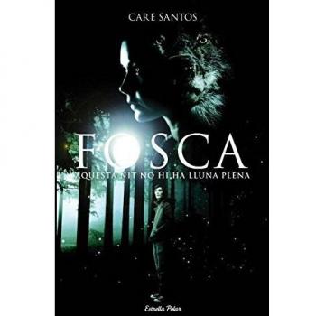 Fosca. Aquesta nit no hi ha lluna plena (Tapa blanda con solapas).