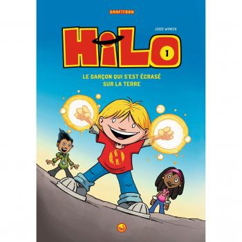 Hilo, Tome 1 : Le garçon qui s'est écrasé sur la Terre