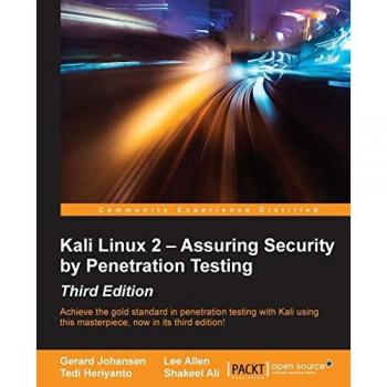 Kali Linux 2 – Assuring Security by Penetration Testing