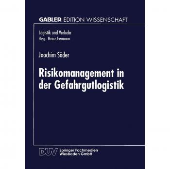 Risikomanagement in der Gefahrgutlogistik