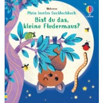 Buntes Gucklochbuch Bist du das, kleine Fledermaus?