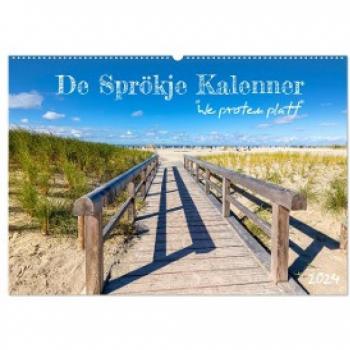 De Sprökje Kalenner We proten platt (Wandkalender 2024 DIN A2 quer) CALVENDO Monatskalender