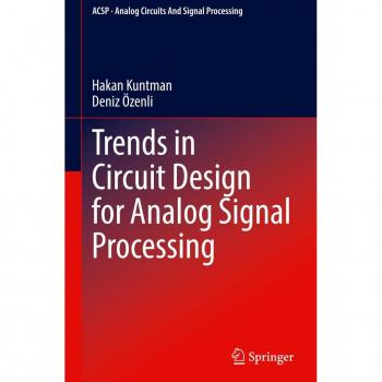 Özenli, Deniz: Trends in Circuit Design for Analog Signal Processing