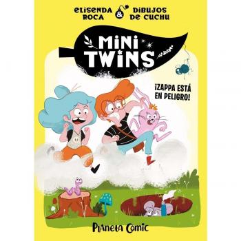 MINITWINS Nº 02 ¡Zappa está en peligro!