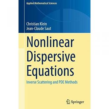 Saut, Jean-Claude: Nonlinear Dispersive Equations