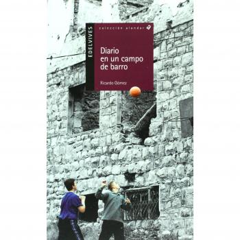 Diario en un campo de barro / Diary in a Camp of Clay, Alandar