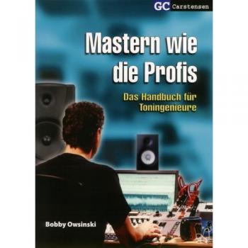 Owsinski, Bobby: Mastern wie die Profis