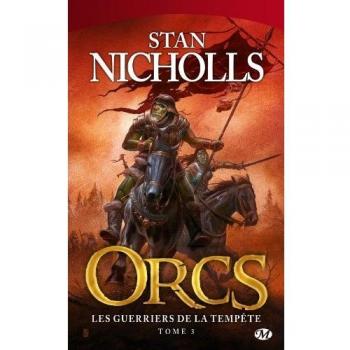 Orcs, tome 3 : Les Guerriers de la tempête