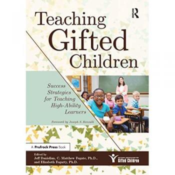Teaching Gifted Children: Success Strategies for Teaching High-Ability Learners