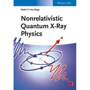 Vitalsource Technologies, Inc. Nonrelativistic Quantum X-ray Physics