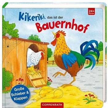 Kikeriki, das ist der Bauernhof (Kleine Entdecker)