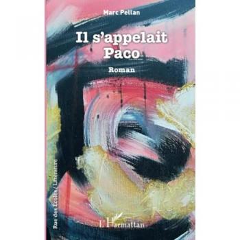 Pellan, Marc: Il s'appelait Paco