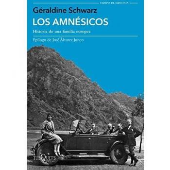 LOS AMNÉSICOS . HISTORIA DE UNA FAMILIA EUROPEA