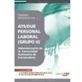 ATS/DUE (GRUPO II) PERSONAL LABORAL DE LA ADMINISTRACIÓN DE LA COMUNIDAD AUTÓNOMA DE EXTREMADURA. TEMARIO ESPECÍFICO VOL. I.