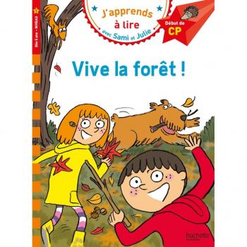 Sami et Julie CP Niveau 1 Vive la forêt !: Niveau 1, début de CP