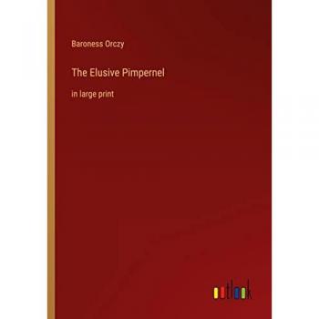 The Elusive Pimpernel: in large print
