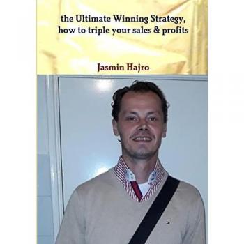 the Ultimate Winning Strategy how to triple your sales & profits
