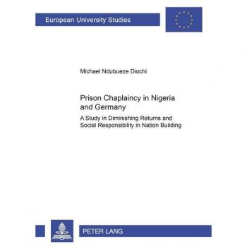 Prison Chaplaincy in Nigeria and in Germany