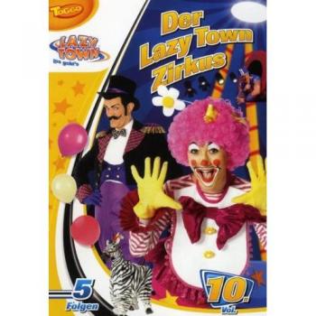 LazyTown: Vol. 10 – Der LazyTown‑Zirkus (Offizielles Studio-Release)