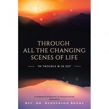 Through All The Changing Scenes of Life