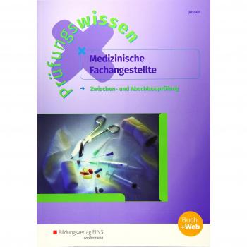 Prüfungswissen Medizinische Fachangestellte: Zwischen