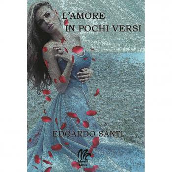 L'amore in pochi versi