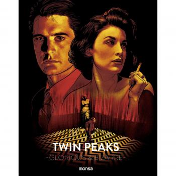 TWIN PEAKS GLORIOUS AND BIZARRE