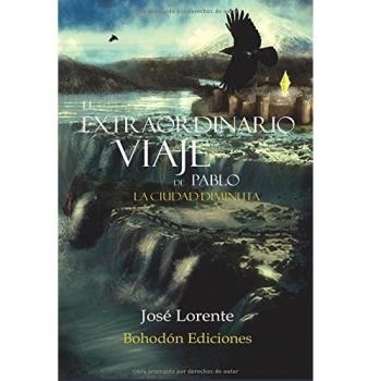 El extraordinario viaje de Pablo. La ciudad diminuta (Tapa blanda).