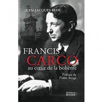 Francis Carco au coeur de la bohème