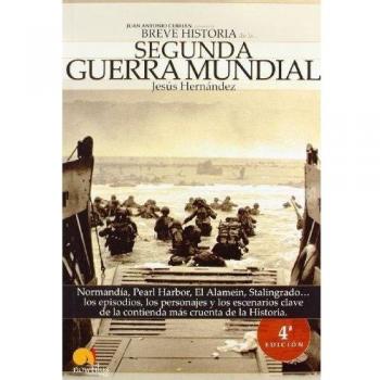 Breve Historia de la Segunda Guerra Mundial