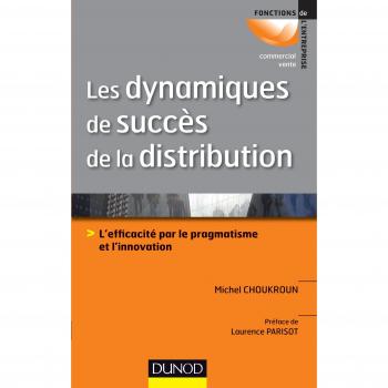 Les dynamiques de succès de la distribution