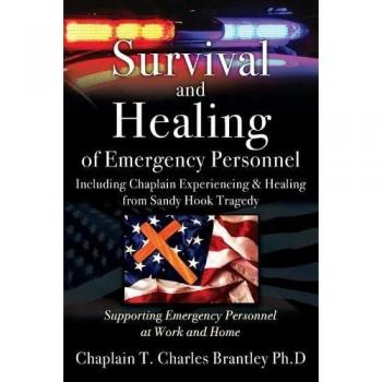Survival and Healing of Emergency Personnel