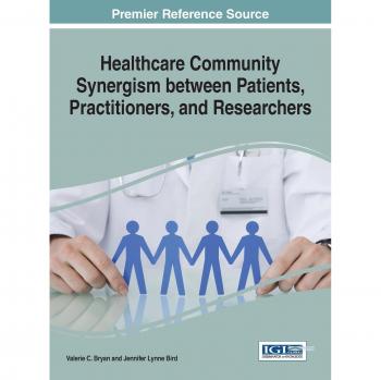 Healthcare Community Synergism between Patients, Practitioners, and Researchers