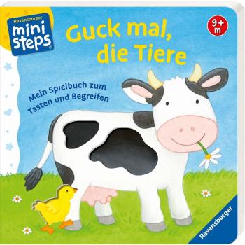 Guck mal, die Tiere: Mein Spielbuch zum Tasten und Begreifen. Ab 9 Monaten (ministeps Bücher)