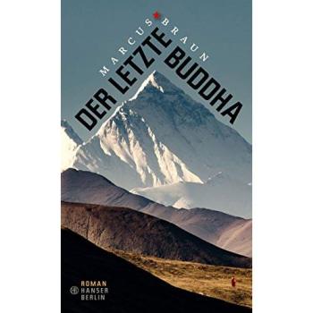 Der letzte Buddha: Roman