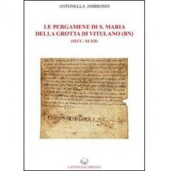 Le pergamene di S. Maria della Grotta di Vitulano