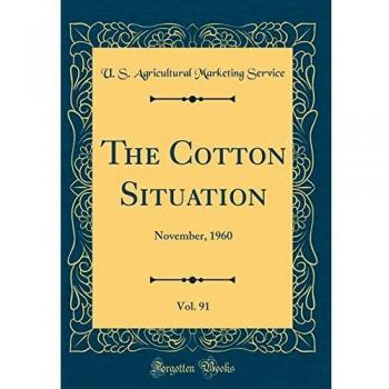 The Cotton Situation, Vol. 91: November, 1960