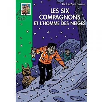 Les six compagnons et l'homme des neiges (Bibliothèque Verte)